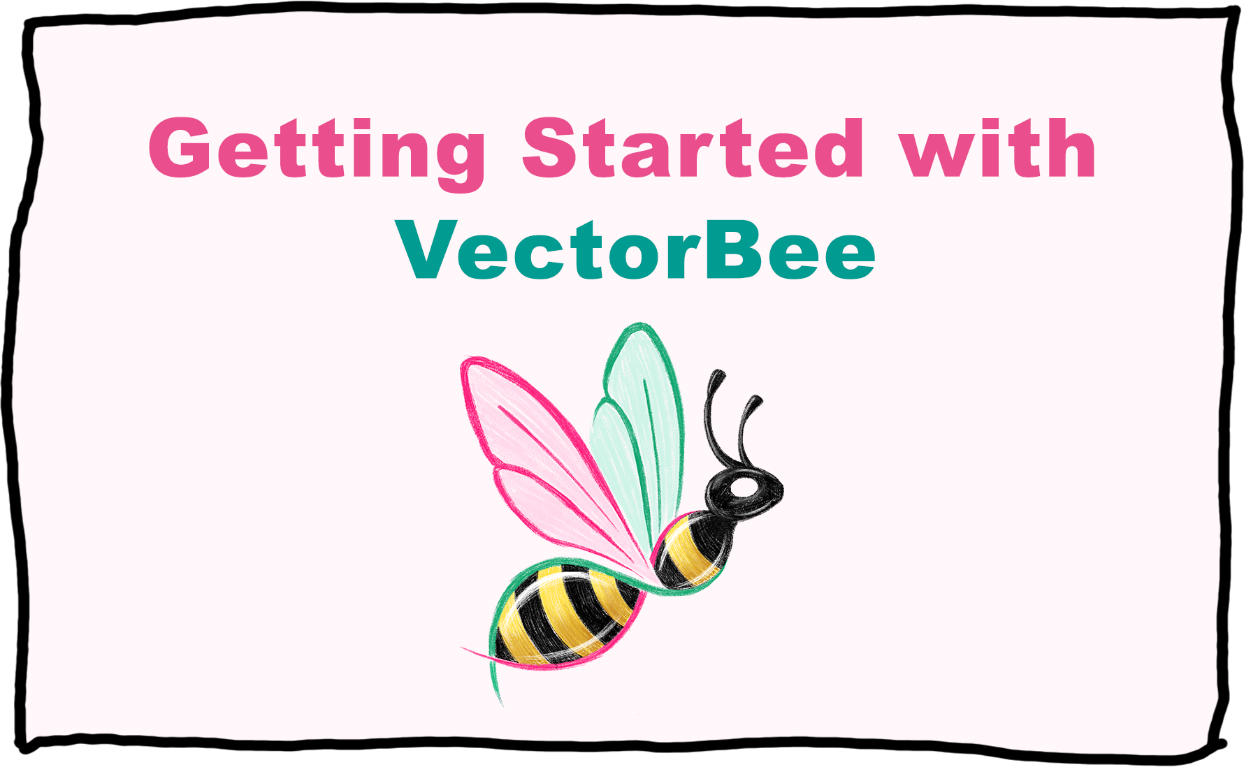 Getting Started with VectorBee